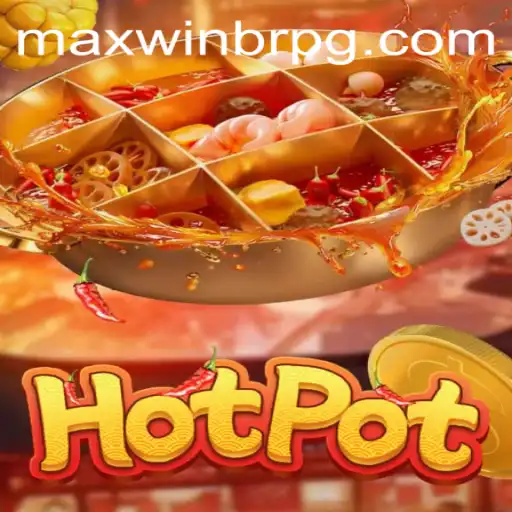 Dominando o Hotpot: MaxWinBr e Suas Regras Intrigantes