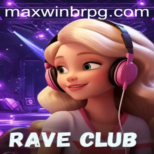 Descubra as Emoções do Jogo RaveClub: Diversão, Regras e Como Maximizar Seus Ganhos com MaxWinBr